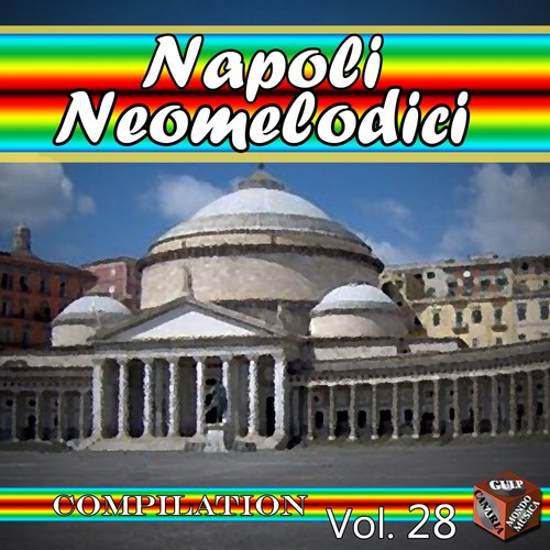 Neomelodici Compilation, Vol. 28