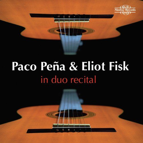 Paco Peña & Eliot Fisk in Duo Recital