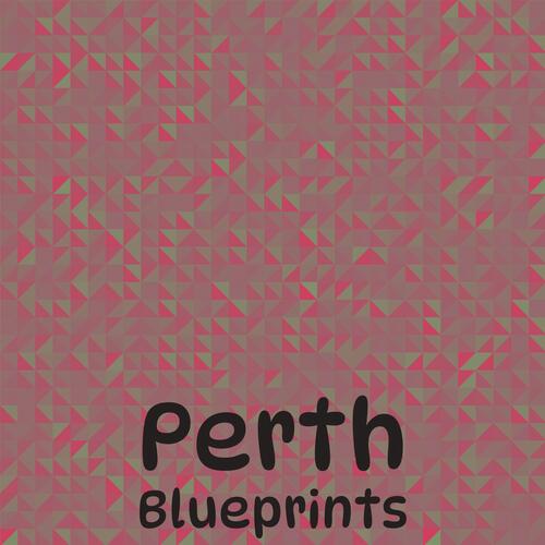 Perth Blueprints