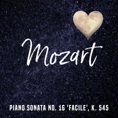 Piano Sonata no. 16 'Facile', K. 545