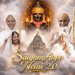 Saiyam Aapo Nemi 2.0