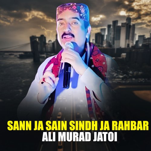 Sann Ja Sain Sindh Ja Rahbar