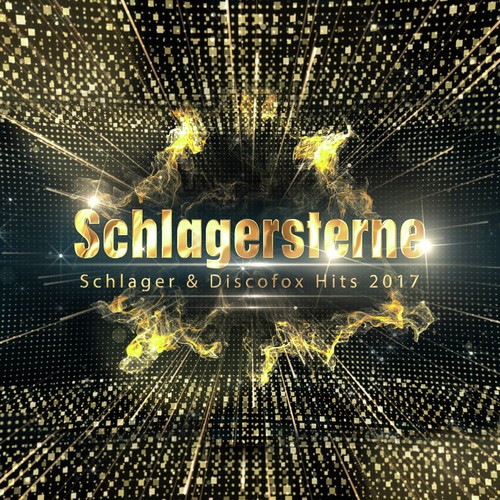 Schlagersterne (Schlager & Discofox Hits 2017)