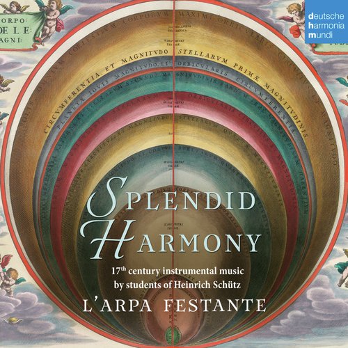 Splendid Harmony - 17th Century Instrumental Music by Students of Heinrich Schütz