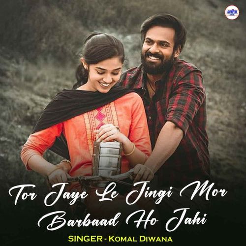 Tor Jaye Le Jingi Mor Barbaad Ho Jahi