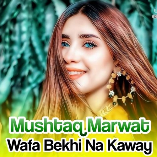 Wafa Bekhi Na Kaway