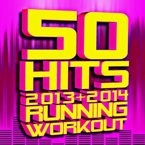 50 Hits! 2013 + 2014 Running Workout