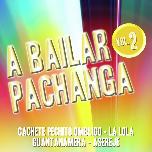A Bailar Pachanga  Vol. 2