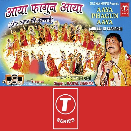 Aaya Phagun Aaya (Aur Aaj Ki Sachchaai)