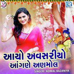 Aayo Avshriyo Aangane Anmol