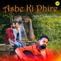 Asbe Ki Phire-KgAsVkVTTgM