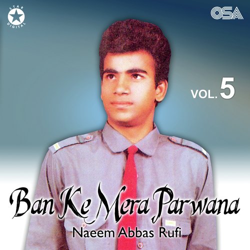 Ban Ke Mera Parwana, Vol. 5