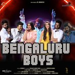 Bengaluru Boys (From &quot;Bengaluru Boys&quot;)