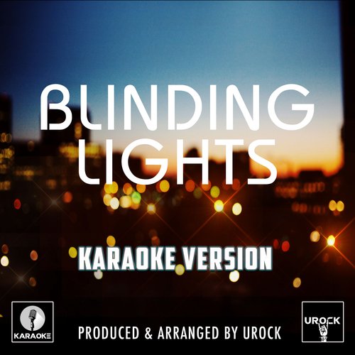 Blinding Lights (Originally Performed By The Weekend) (Karaoke Version)_poster_image