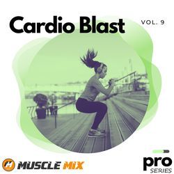 Cardio Blast 9, Nonstop, 32 Counts, 140 BPM