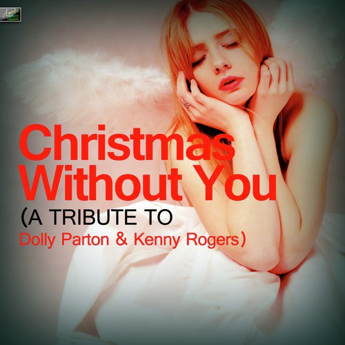 Christmas Without You (A Tribute to Dolly Parton & Kenny Rogers)