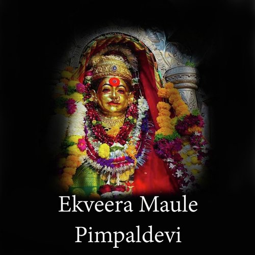 Ekveera Maule Pimpaldevi