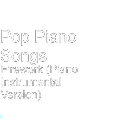 Firework (Piano Instrumental Version)