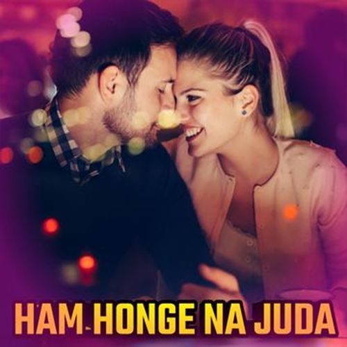 Ham Honge Na Juda