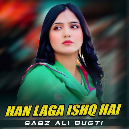 Han Laga Ishq Hai