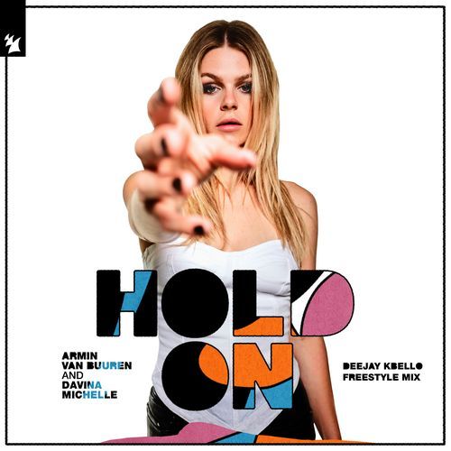 Hold On (Deejay Kbello Freestyle Mix)