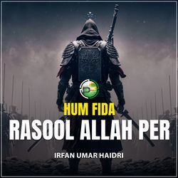 Hum Fida Rasool Allah Per-RDosXxhBY3g