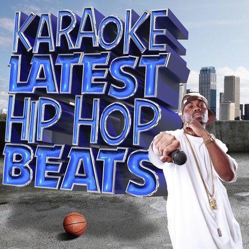 Karaoke - Latest Hip Hop Beats