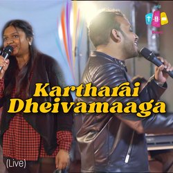 Kartharai Dheivamaaga (Live)-OwQfditeD2A