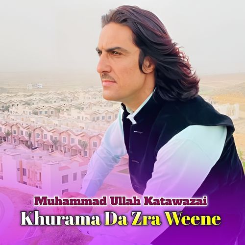 Khurama Da Zra Weene