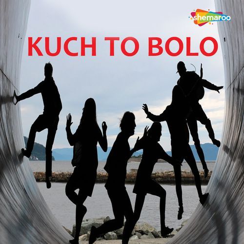 Kuch to Bolo