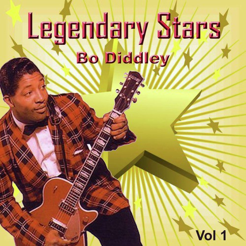Legendary Stars - Bo Diddley Vol. 1