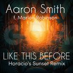 Like This Before (Horacio's Sunset Radio Mix)