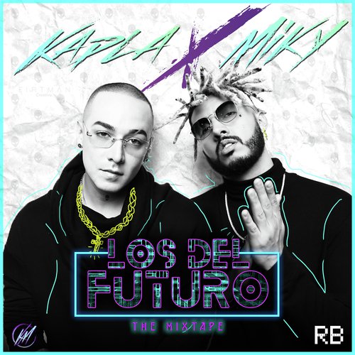 Los del Futuro (The Mixtape)_poster_image