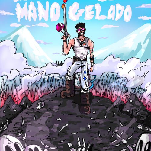 Mano Gelado Lyrics Mano Gelado Only on JioSaavn