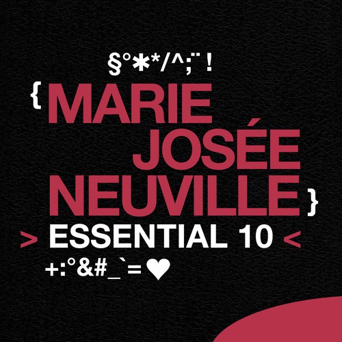 Marie-Josée Neuville: Essential 10