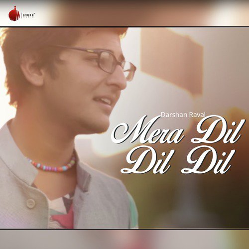 Mera Dil Dil Dil - Single_poster_image