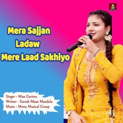 Mera Sajjan Ladaw Mere Laad Sakhiyo-OwsRdRN-ZQo