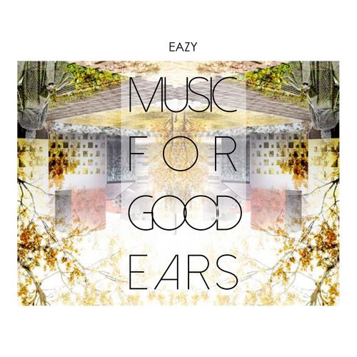 Music for Good Ears