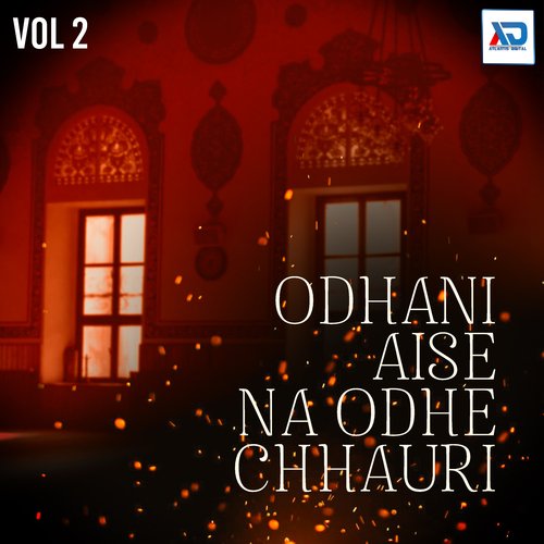 Odhani Aise Na Odhe Chhauri, Vol. 2