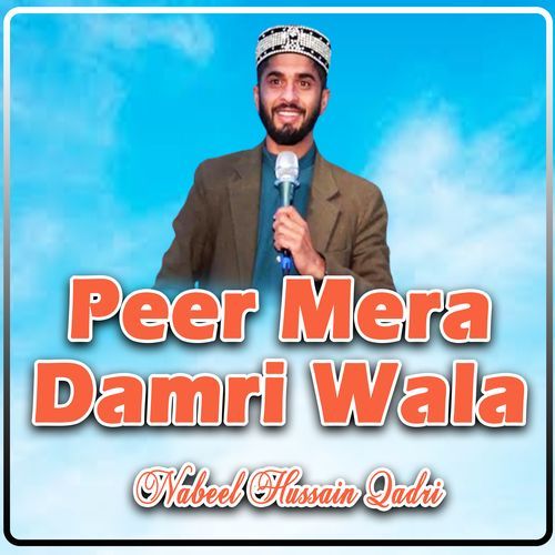 Peer Mera Damri Wala