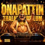Onappattin Thalam [Progressive House Mix]