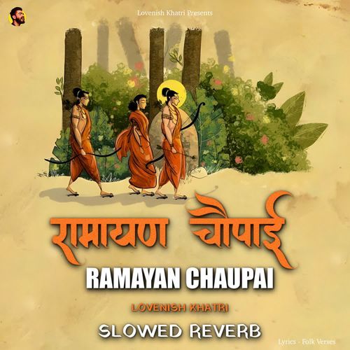 Ramayan Chaupai (Slowed Reverb)