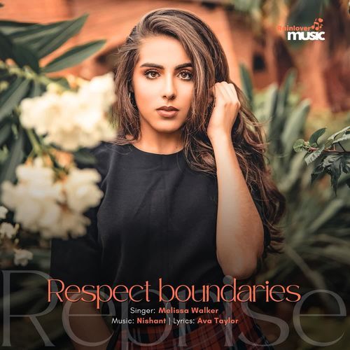 Respect boundaries Reprise