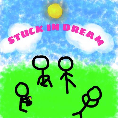 STUCK IN DREAM_poster_image