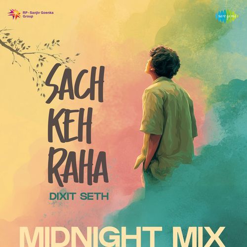 Sach Keh Raha Midnight Mix