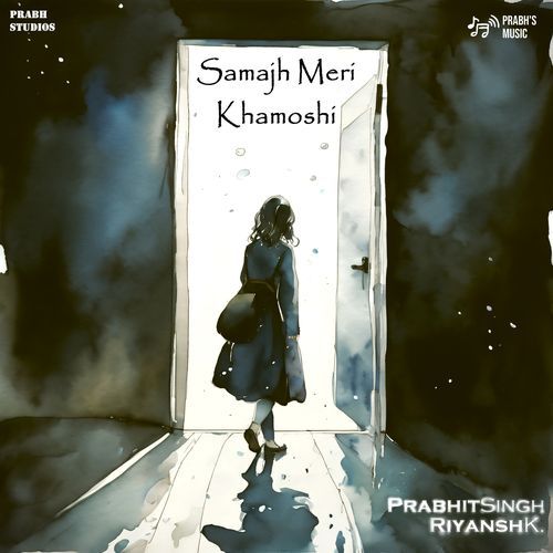 Samajh Meri Khamoshi