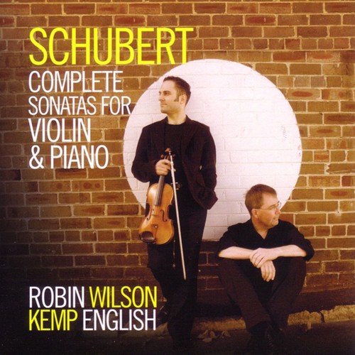 Schubert: Complete Sonatas for Violin and Piano