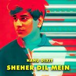 Sheher Dil Mein