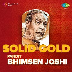 Solid Gold - Pandit Bhimsen Joshi
