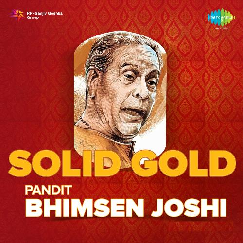 Solid Gold - Pandit Bhimsen Joshi